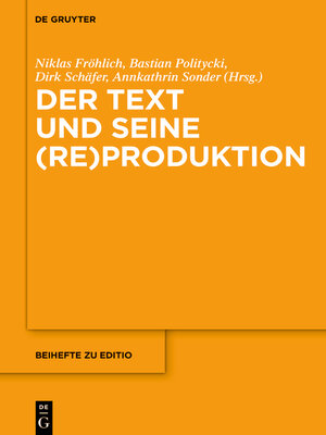 cover image of Der Text und seine (Re)Produktion